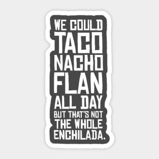 Funny Taco Tuesday Saying | Taco Nacho Flan Sticker